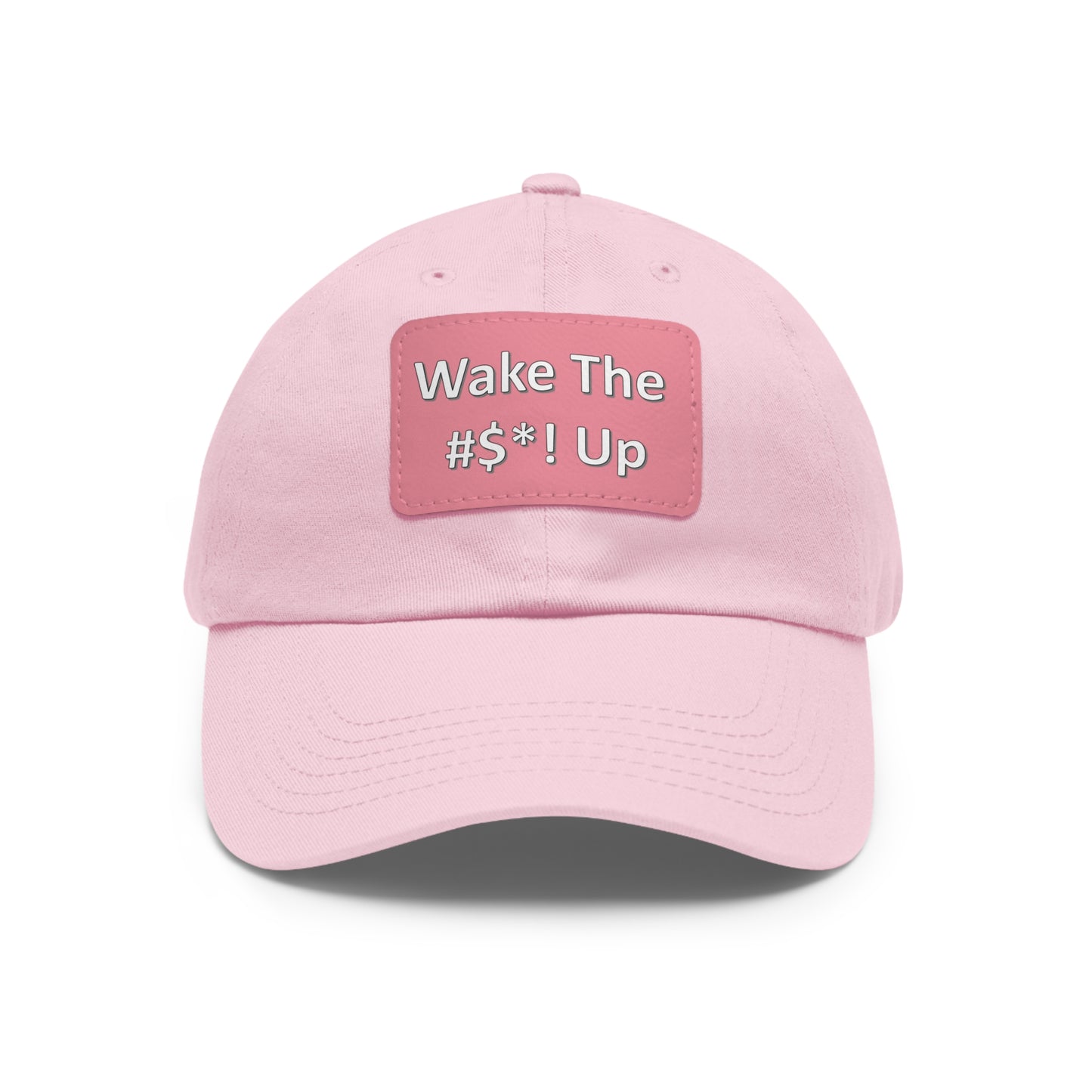 Wake The #$*! Up - Hat with Leather Patch (Rectangle)